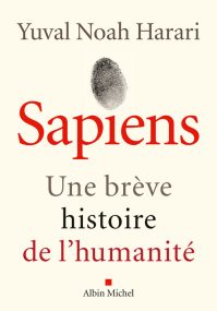 Sapiens - brève histoire de l'humanité