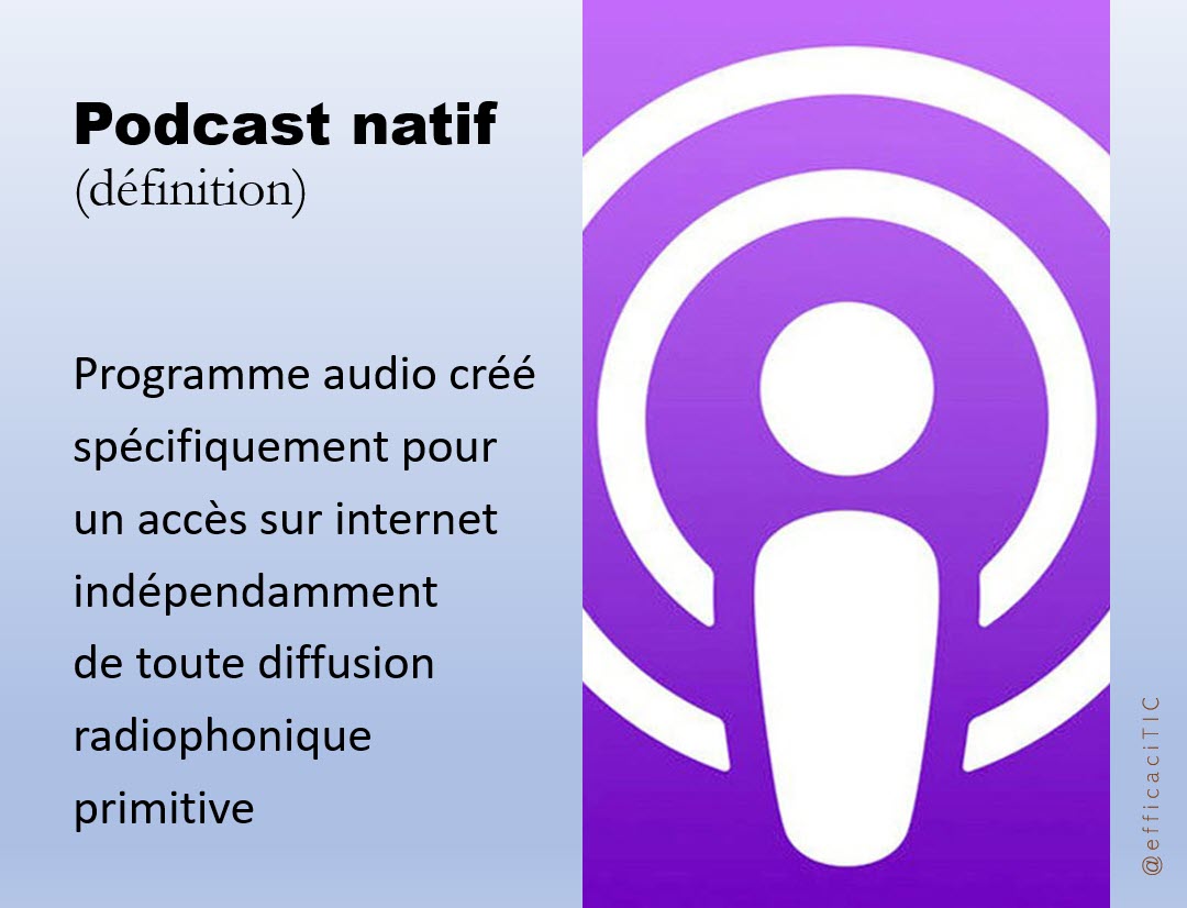 dédinition podcast natif